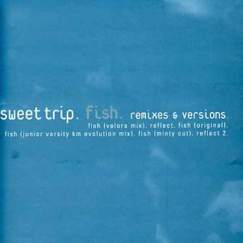 Sweet Trip - Fish - Music CD