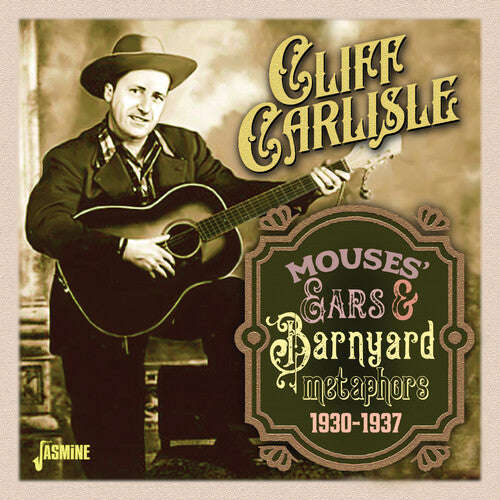 Carlisle,cliff - Mouses Ears & Barnyard Metaphors 1930-1937 - Music CD