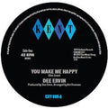 Ervin,dee - You Make Me Happy / Give Me One More Day - Vinyl Record