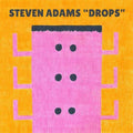 Adams,steven - Drops - Vinyl Record