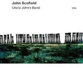 Scofield,john / Archer,vincente / Stewart,bill - Uncle John's Band - Vinyl Record