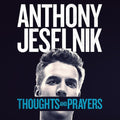 Jeselnik,anthony - Thoughts And Prayers - Vinyl Record