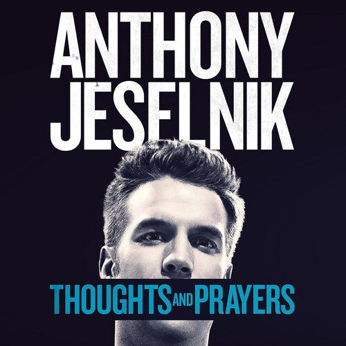 Jeselnik,anthony - Thoughts And Prayers - Vinyl Record