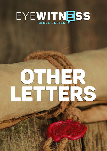 Eyewitness Bible Series: Other Letters - Eyewitness Bible Series: Other Letters - DVD