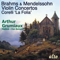 Grumiaux,arthur - Brahms & Mendellsohn Violin Concertos Corelli - Music CD