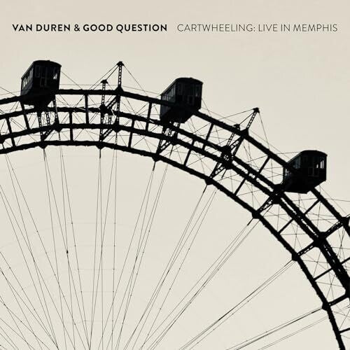 Duren,van & Good Question - Cartwheeling: Live In Memphis - Music CD