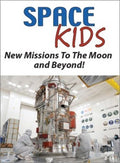 Space Kids: New Missions To The Moon & Beyond - Space Kids: New Missions To The Moon & Beyond - DVD