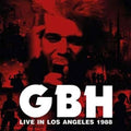 Gbh - Live In Los Angeles 1988 - Vinyl Record