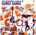 Guru Guru - Incredible World Of Guru Guru - Music CD