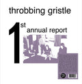 Throbbing Gristle - 1st Annual Report - Vinyl Record