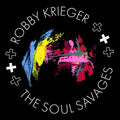 Krieger,robby - Robby Krieger & The Soul Savages - Music CD