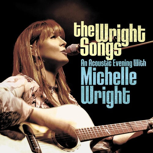 Wright,michelle - Wright Songs - An Acoustic Evening With Michelle T - Music CD