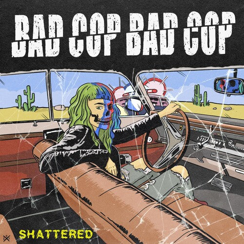 Bad Cop Bad Cop - Shattered / Safe And Legal - Vinyl Record