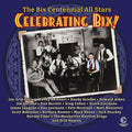 Bix Centennial All Stars - Celebrating Bix! - Music CD