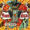 Mano Negra - Casa Babylon - Music CD