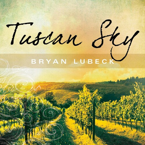 Lubeck,bryan - Tuscan Sky - Music CD