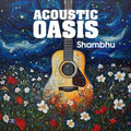 Shambu - Acoustic Oasis - Music CD