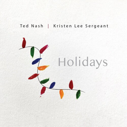 Nash,ted / Lee Sergeant,kristen - Holidays - Music CD