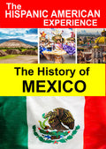 History Of Mexico - Discover Latino - History Of Mexico - Discover Latino - DVD