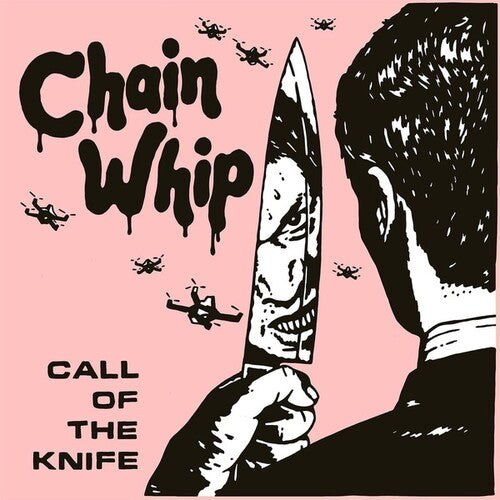 Chain Whip - Call Of The Knife - Vinyl Record