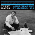 Hayes,tubby - Live At The Flamingo 1958 - Music CD