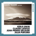 Sakai,kenji / Ledoux,claude / Deleuze,jean-pierre - Miragique - Music CD