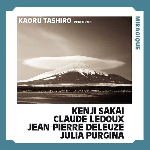 Sakai,kenji / Ledoux,claude / Deleuze,jean-pierre - Miragique - Music CD