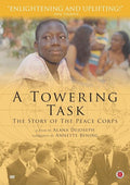 Towering Task: The Story Of The Peace Corps - Towering Task: The Story Of The Peace Corps - DVD