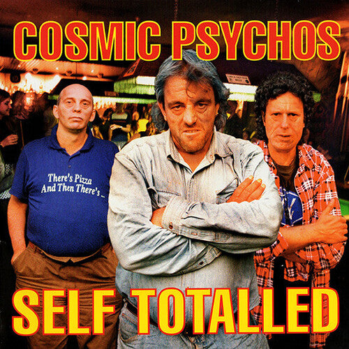 Cosmic Psychos - Self Totalled - Vinyl Record