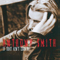 Smith,anthony - If That Ain't Country - Music CD