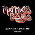 Mama's Boys - Runaway Dreams: 1980-1992 - Music CD