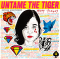 Untame The Tiger [Download Included] Vinyl Record