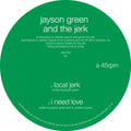 Local Jerk / I Need Love [12" Vinyl] Vinyl Record