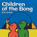 Children Of The Bong - Not Sirius - Music CD