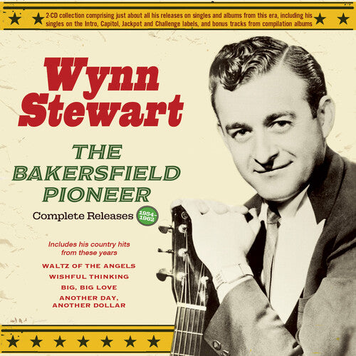 Stewart,wynn - Bakersfield Pioneer: Complete Releases 1954-62 - Music CD