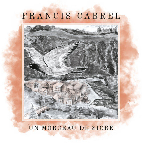 Cabrel,francis - Un Morceau De Sicre - Vinyl Record