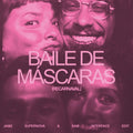Bala Desejo - Baile De Mascaras (jamz Supernova & Sam Interface - Vinyl Record