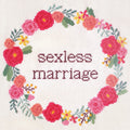 Sexless Marriage [LP] Vinyl Record