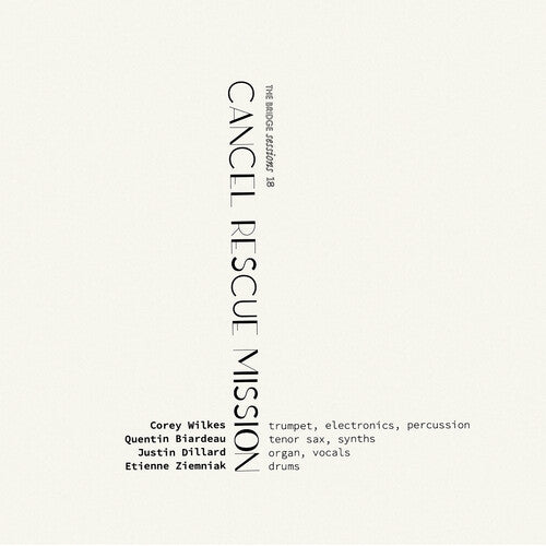 Wilkes,corey / Biardeau,quentin / Dillard,justin - Cancel Rescue Mission - Music CD