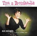 Regina,elis - Viva A Brotolandia - Vinyl Record