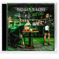 No Love Lost - Last Call - Music CD