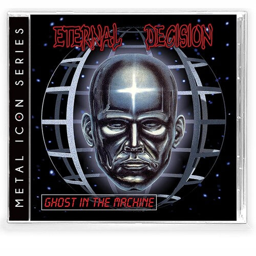 Eternal Decision - Ghost In The Machine - Music CD