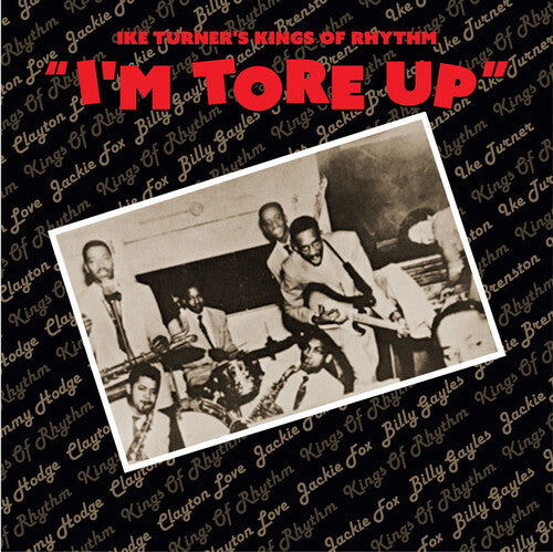 Ike Turner's King Of Rhythm - I'm Tore Up - Music CD