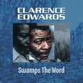 Edwards,clarence - Swamp's The Word - Music CD
