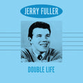 Fuller,jerry - Double Life - Music CD