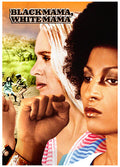 Black Mama White Mama - Black Mama White Mama - DVD