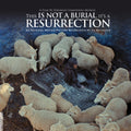 This Is Not A Burial It's A Resurrection [LP] Vinyl Record