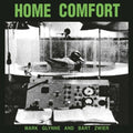 Glynne,mark / Bart Zwier - Home Comfort - Vinyl Record