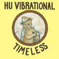 Hu Vibrational - Timeless - Vinyl Record