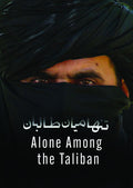 Alone Among The Taliban - Alone Among The Taliban - DVD